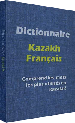Dictionnaire français-kazakh