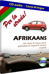 Per la strada! Afrikaans